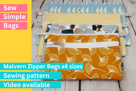 How to Sew a Zipper Bag: The Malvern Zipper Bags X 4 Sizes Video Guide