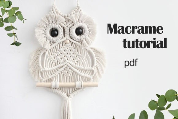 Macrame Owl Wall Hanging Pattern PDF: A Creative Guide to Crafting a Symbol of Prosperity
