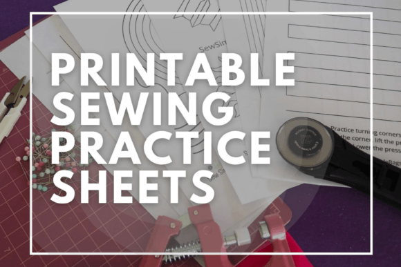 Sewing Practice Sheets for Beginners: A Practical Guide to Mastering Basic Stitches